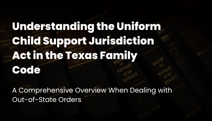 Uniform Child Support Jurisdiction Act